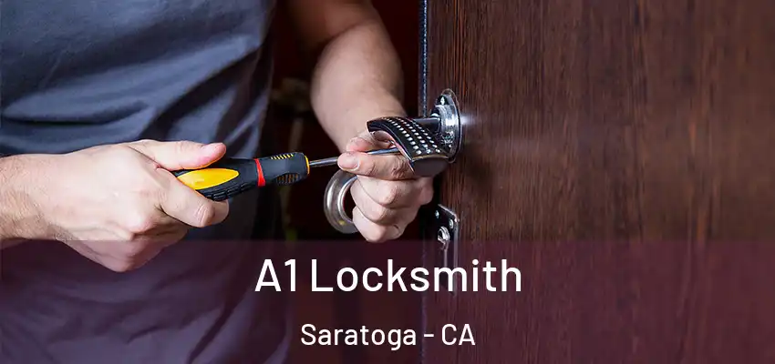  A1 Locksmith Saratoga - CA
