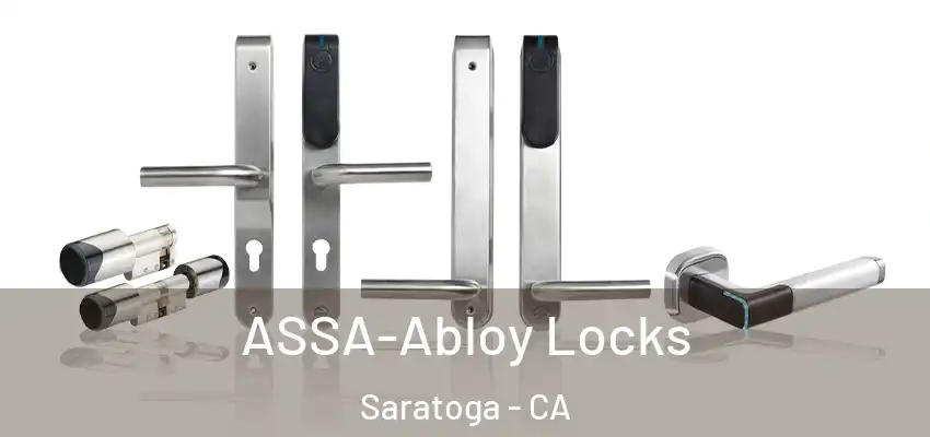  ASSA-Abloy Locks Saratoga - CA