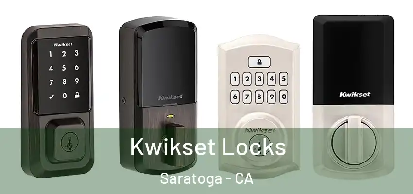  Kwikset Locks Saratoga - CA